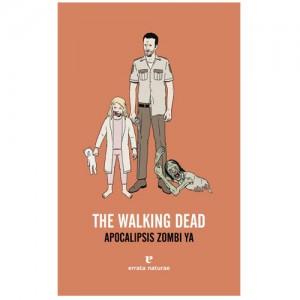 The Walking Dead: Apocalipsis Zombi Ya