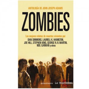 Zombies. Antología de John Joseph Adams (Bolsillo)