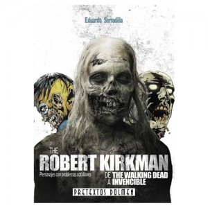 Robert Kirkman: De The Walking Dead a Invencible